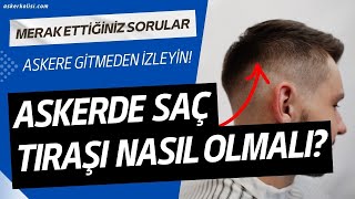 Askerde Saç Tıraşı Nasıl Olmalı  Berbere Gitmeden İzle [upl. by Lauryn]