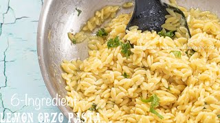 Lemon Orzo Pasta made with just 6 ingredients [upl. by Glad]