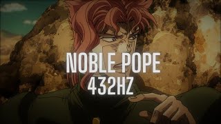 Noble Pope 432Hz [upl. by Darees]