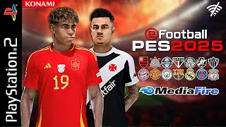 😱 EFOOTBALL PES 2024 PS2 JULHO DOWNLOAD 100 ATUALIZADO ISO ✅ BOMBA PATCH 2025 [upl. by Rowen]