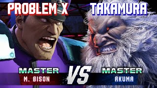 SF6 ▰ PROBLEM X MBison vs TAKAMURA Akuma ▰ High Level Gameplay [upl. by Nura]