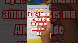 😱😱 Kyu Hoffmann ammonolysis me Alkyl halide excess amount me nhi lete  amines class12 chemistry vsr [upl. by Rosalia]