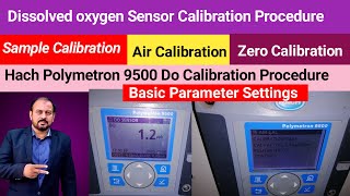 dissolved oxygen meter calibration procedureHach polymetron 9500 dissolved oxygen analyzer Calib [upl. by Swen]