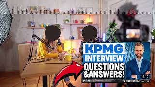 KPMG INTERVIEW QUESTIONS amp ANSWERS TIPS  How to PREPARE for a JOB INTERVIEW at KPMG [upl. by Ellitnahc]