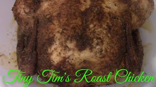 Tiny Tims Roast Chicken [upl. by Ameyn]