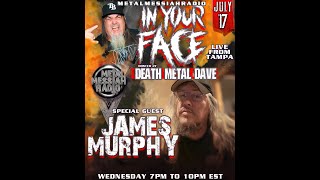 James Murphy legendary guitarist recording engineer and producer Interviewed by Death Metal Dave [upl. by Emily943]