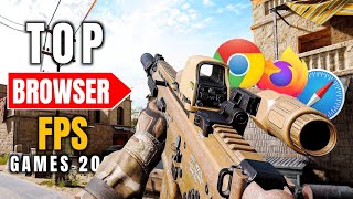 Top 10 Best Free Browser FPS Games 2024 New [upl. by Aurie264]