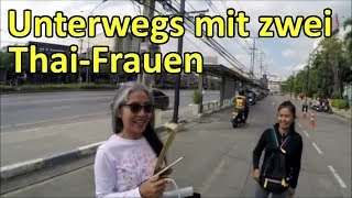 Unterwegs mit zwei ThaiFrauen [upl. by Honey]