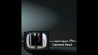 Canned Heat Full Version  Jamiroquai [upl. by Wills]