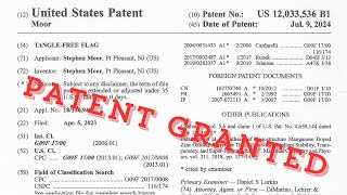 JUST RECIEVED MY UTILITY PATENT GRANT for a TANGLE FREE AMERICAN FLAG 58 MONTHS IN THE MAKING [upl. by Kohler640]