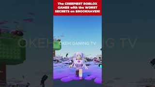 The CREEPIEST ROBLOX GAMES with the DARKEST SECRETS on Brookhaven [upl. by Annor]