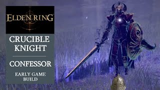 【Elden Ring】Crucible Knight Boss Fight  Confessor  Early Game Build [upl. by Kathlin]