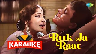 Ruk Ja Raat  Karaoke With Lyrics  Lata Mangeshkar  ShankarJaikishan  Instrumental [upl. by Cope]