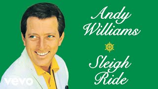 Andy Williams  Sleigh Ride Audio [upl. by Inami690]