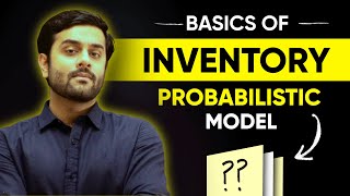 BASICS of Inventory Probabilistic Model  Industrial Engineering  LECTURE 1 [upl. by Ahkihs555]