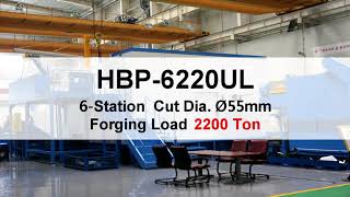 HBP6220UL Forging Load 2200Ton Cutoff Dia Ø 55mm Max RPM 45 HYODONG MACHINE COLTD 효동기계공업주 [upl. by Mosby73]