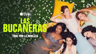 Las Bucaneras The Buccaneers  Nueva serie Apple TV Subtitulado [upl. by Holland]