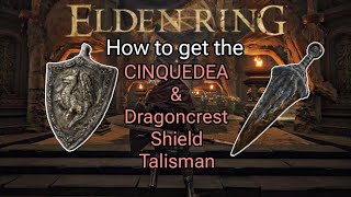 ELDEN RING  Cinquedea Dagger amp Dragoncrest Shield Talisman LOCATION [upl. by Aiela879]