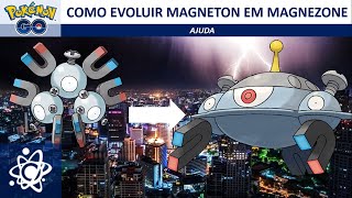 Como evoluir Magneton para Magnezone no Pokémon GO [upl. by Aikrahs992]