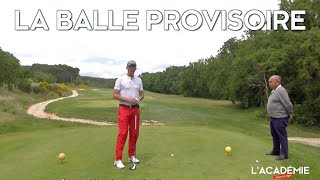 Règles de Golf  la balle provisoire [upl. by Alyag]