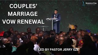 Powerful Couples Marriage Vow Renewal by Pst Jerry Eze nsppd [upl. by Tannen520]