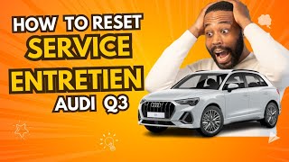 audi Q3 comment réinitialiser service entretien et service vidange facilement [upl. by Otero]