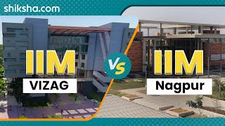 IIM Vizag Vs IIM Nagpur  Which is better  Courses  Fees  Cutoffs [upl. by Romie]