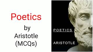 Poetics by Aristotle Most Important Multiple Choice Questions  Mcqs of Poetics by Aristotle [upl. by Gustafson254]