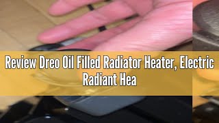 Review Dreo Oil Filled Radiator Heater Electric Radiant Heater with Remote Control 4 Modes Overhe [upl. by Autry817]