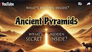 Mystery Of Ancient Pyramids  Secrets Revealed [upl. by Donni]