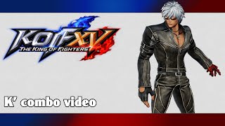 KoF XV K combo video season 2 [upl. by Earal12]