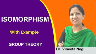 Isomorphism in Group Theory with examples [upl. by Desiree]