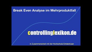 Break Even Analyse im Mehrproduktfall [upl. by Rodgiva]