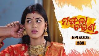 Mangala Charana  Full Ep 235  22nd Dec 2021  Odia Serial – TarangTV [upl. by Zetnauq985]