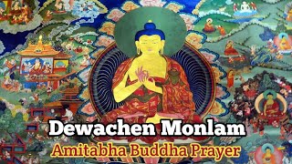 Dewachen Monlam  Amitabha Buddha Prayer For Rebirth In Pure Land Sukhavati  Emaho  RD Videos [upl. by Ibrab]