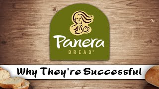 Panera Bread  Why Theyre Successful [upl. by Mert962]