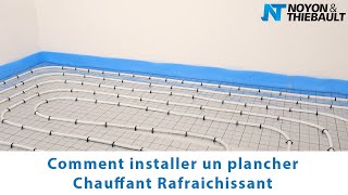 Installation un plancher chauffant rafraichissant [upl. by Asselim]