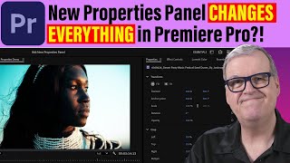 The New Properties Panel CHANGES EVERYTHING in Premiere Pro [upl. by Susejedesoj]