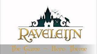 Raveleijn The Game  Missie Voltooid Theme [upl. by Ytteb]