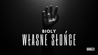 Bioly  Własne Słońce [upl. by Kaine]