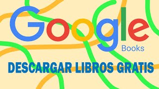 DESCARGAR LIBROS GRATIS  GOOGLE BOOKS  2022 [upl. by Bonne]