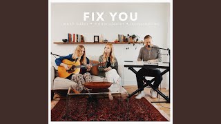 Fix You Acoustic [upl. by Ydne335]