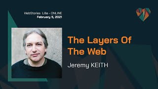 The Layers of the Web  Jeremy Keith [upl. by Fedirko]