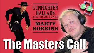 MARTY ROBBINS “THE MASTERS CALL” REACTION [upl. by Dorrej]