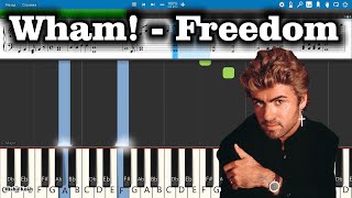 Wham  Freedom Piano Tutorial  Sheets  MIDI Synthesia [upl. by Kehsihba373]