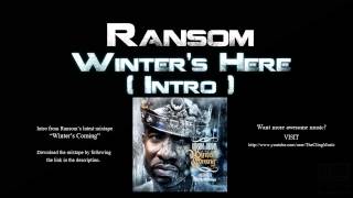 ► Ransom  Winters Here Intro ◄ [upl. by Rior]