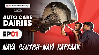 Clutch Plate Replacement  Problem Solved  AutoCare Dairies [upl. by Alletniuq]