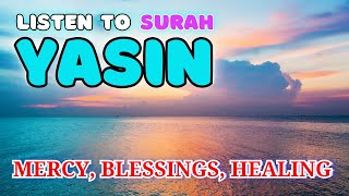 Surah Yasin Yaseen Mercy blessings and healing [upl. by Hancock]