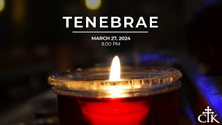 Tenebrae Service  March 27 2024  Holy Week  Cathedral of Christ the King Atlanta [upl. by Eibo]