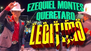 GRUPO LEGITIMO  Ezequiel Montes  Queretaro Noviembre 2024 [upl. by Dinnie32]